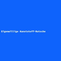 Eigenwillige Kunststoff-Rutsche