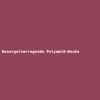 Besorgniserregende Polyamid-Decke