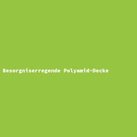 Besorgniserregende Polyamid-Decke