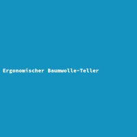 Ergonomischer Baumwolle-Teller