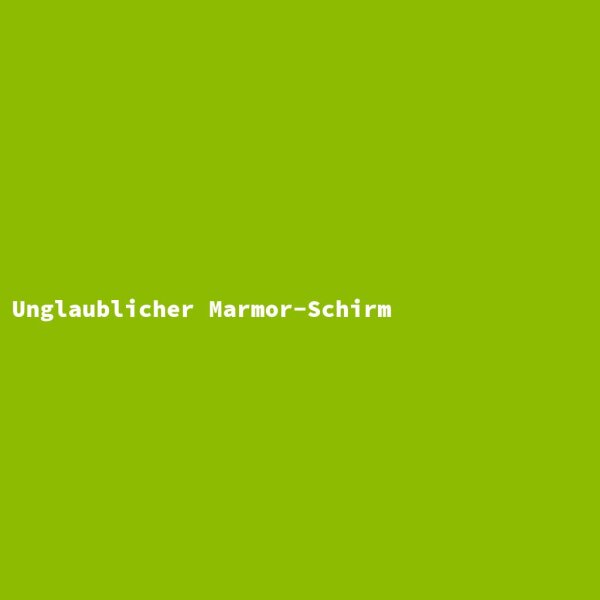 Unglaublicher Marmor-Schirm
