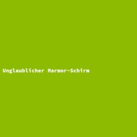 Unglaublicher Marmor-Schirm